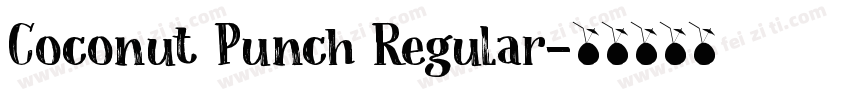 Coconut Punch Regular字体转换